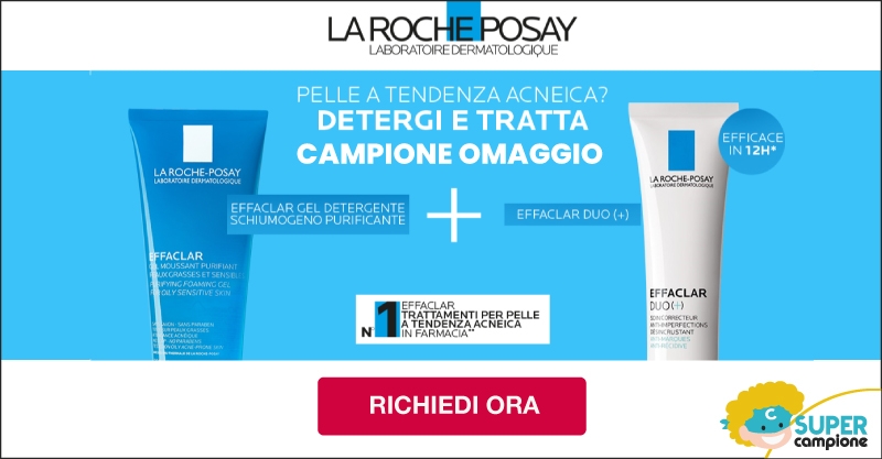 Campione omaggio gratis Effaclar Duo(+) e Effaclar Gel Detergente