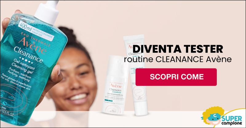 Diventa tester Avène Cleanance Diventa tester Avène Cleanance