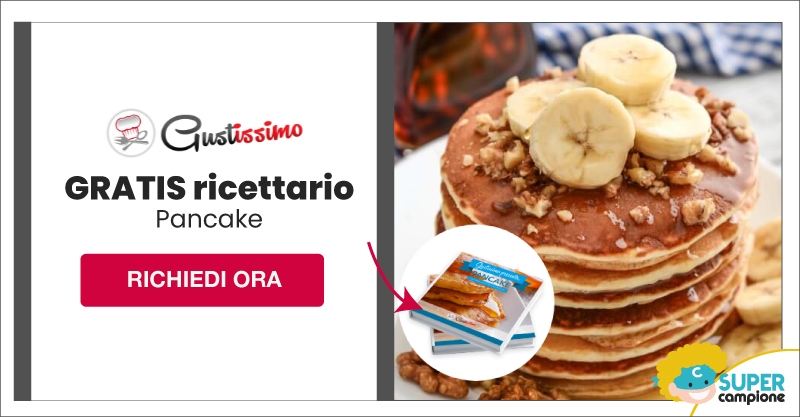 Gustissimo: omaggio ricettario Pancake