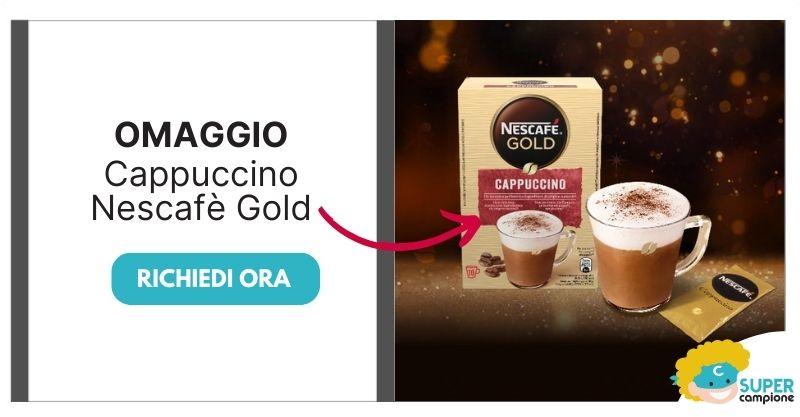  Campioni omaggio: Nescafé Gold Cappuccino