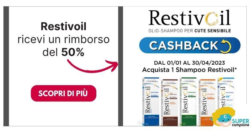 Cashback Restivoil: ricevi il rimborso del 50%