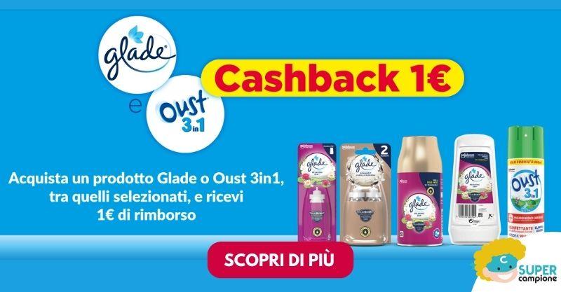 Cashback Glade e Oust: ricevi un rimborso di 1€