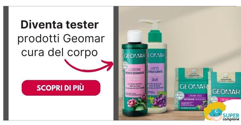 Diventa tester Geomar, prodotti cura del corpo