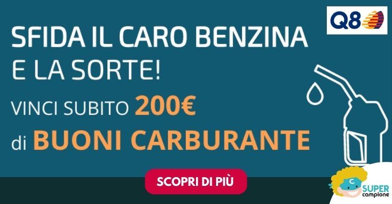 Q8: Vinci subito 200€ di buoni carburante