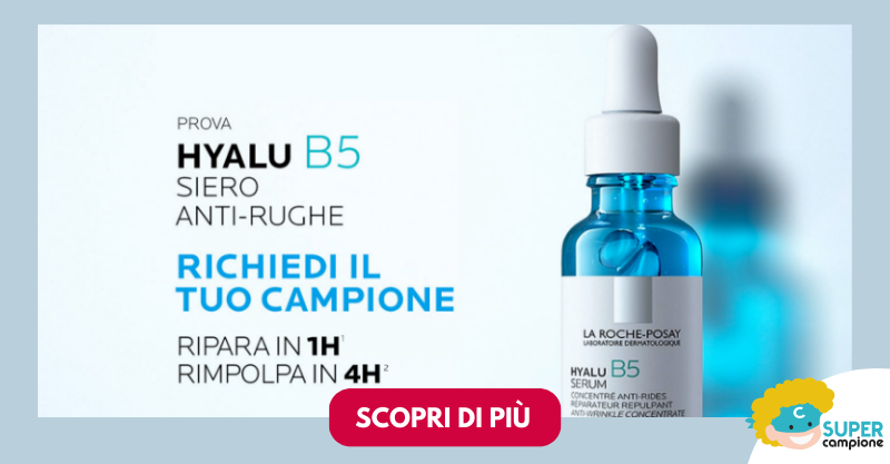 La Roche-Posay: omaggio siero anti-rughe Hyalu B5