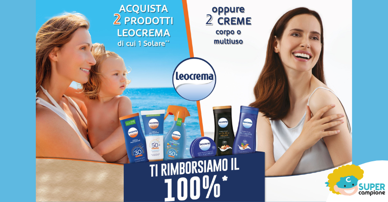 Leocrema: ricevi 100% di rimborso su 2 prodotti (solari, creme corpo) Leocrema: ricevi 100% di rimborso su 2 prodotti (solari, creme corpo)