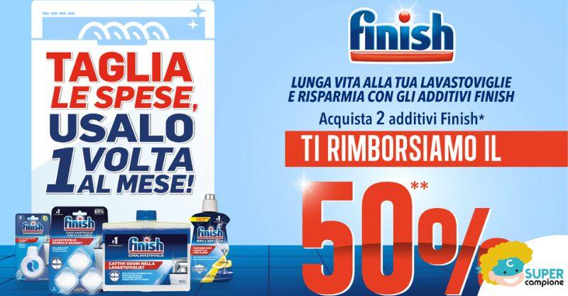 Finish: ricevi il 50% di rimborso su due additivi Finish: ricevi il 50% di rimborso su due additivi