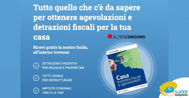 Altroconsumo: omaggio guida Incentivi fiscali per la tua casa