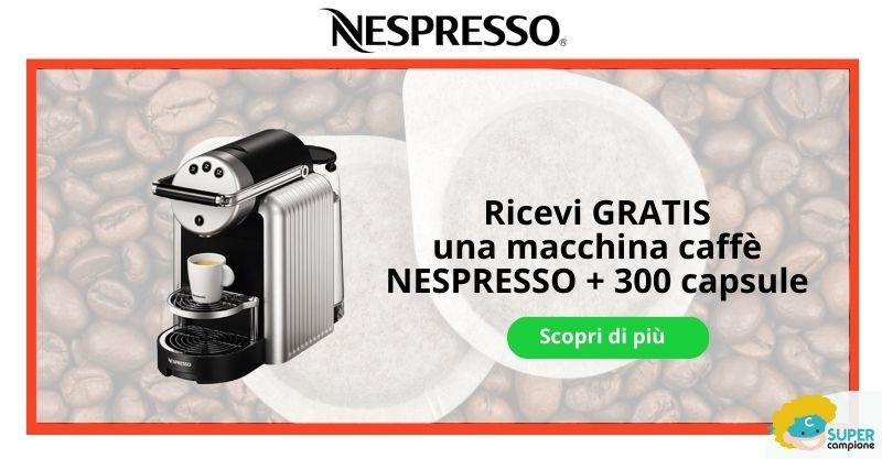 Macchina NESPRESSO + 300 capsule gratis